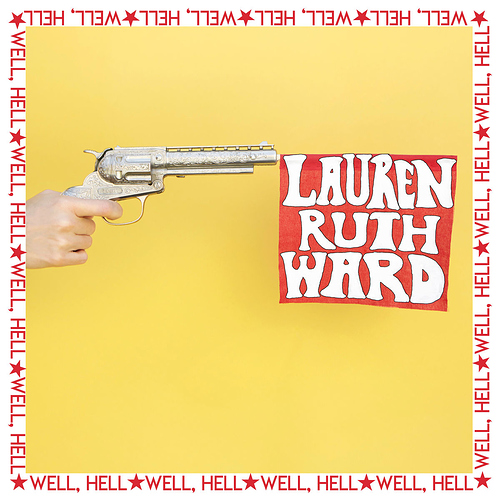 lauren_ruth_ward-well_hell_a